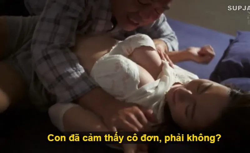 Nhìn con trai mải miết lao đầu vào việc, khiến bạn gái nó lẻ loi cô quạnh, bố chồng liều lĩnh đè ra "trả bài" con dâu.